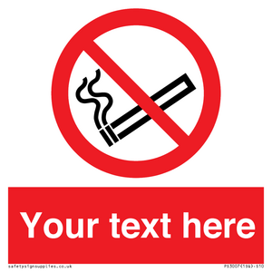 Custom no smoking sign